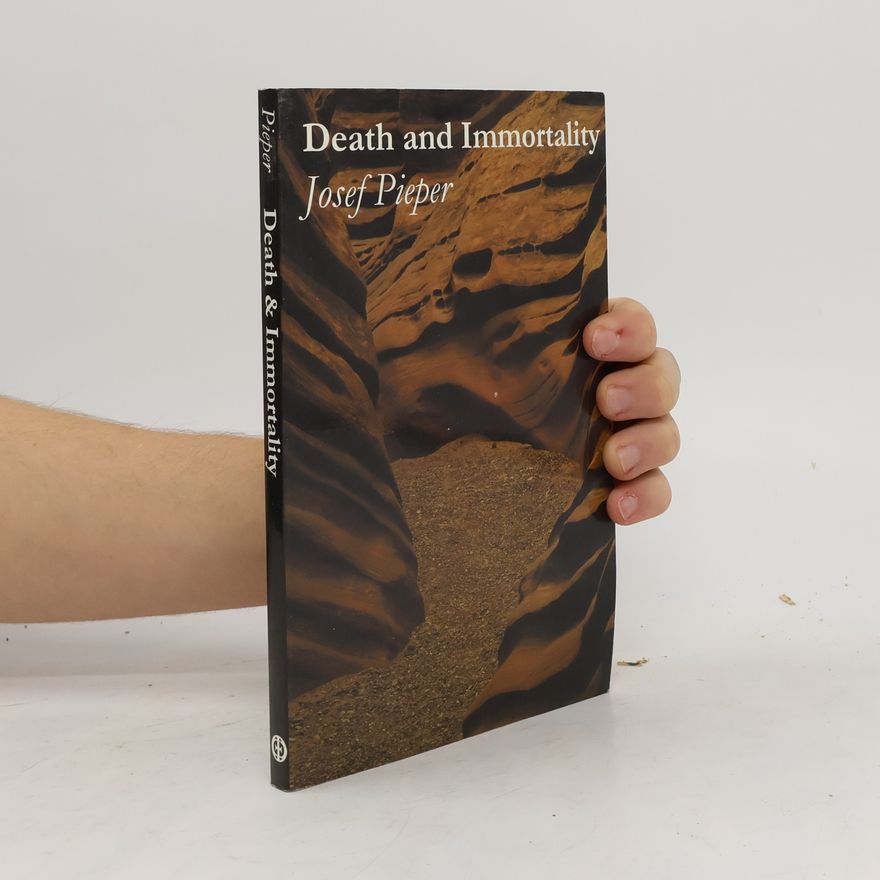 Josef Pieper Death and immortality