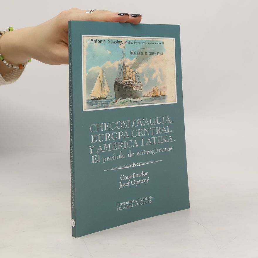 Josef Opatrný Checoslovaquia, Europa Central y América Latina. El periodo de entreguerras