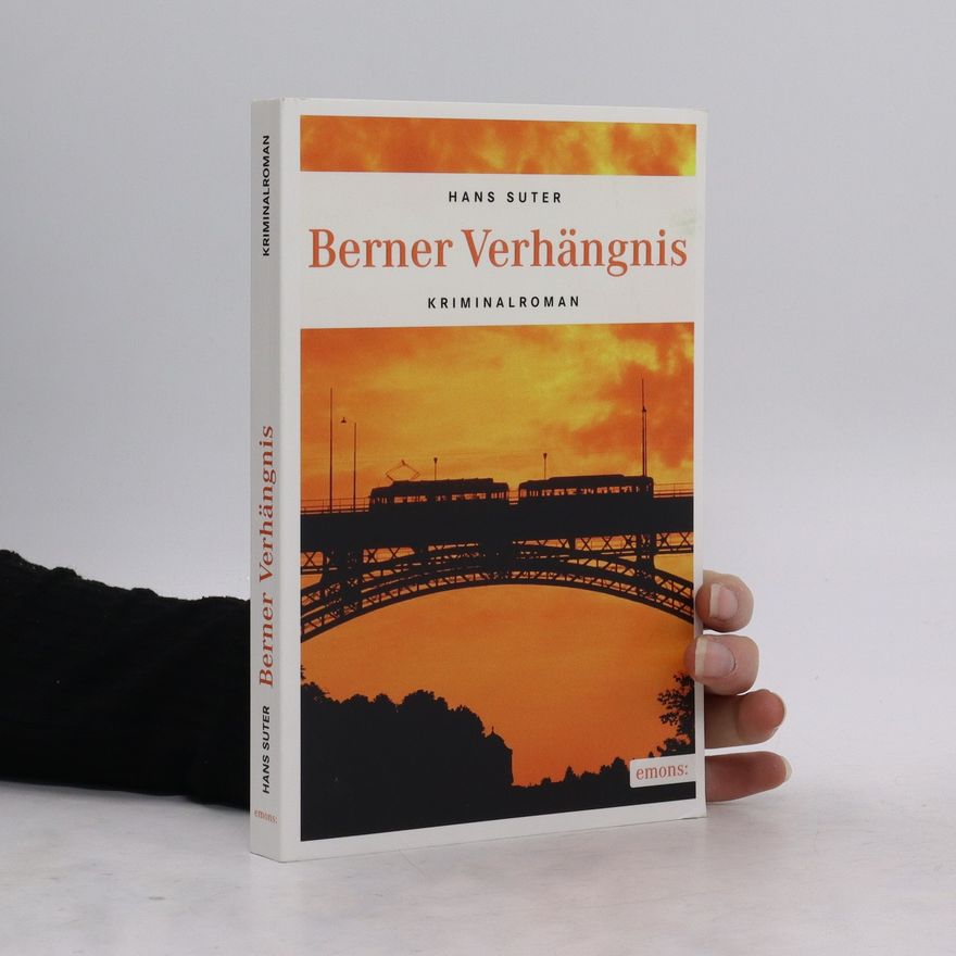 Hans Suter Berner Verhängnis