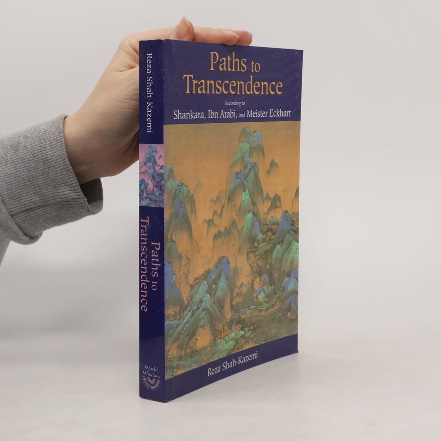 Reza Shah-Kazemi Paths to Transcendence