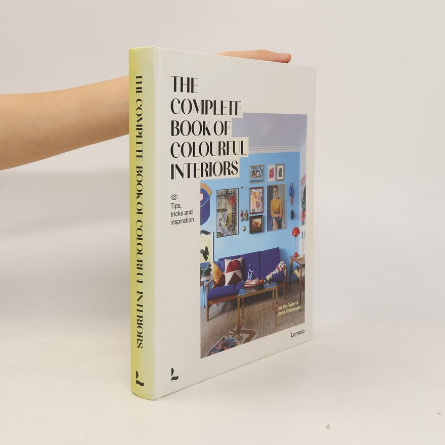 Irene Schampaert The Complete Book of Colourful Interiors