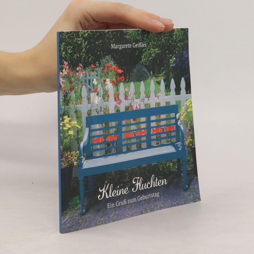 Margarete Geißler Kleine Fluchten