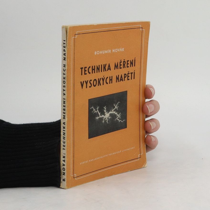 Bohumír Novák Technika měření vysokých napětí