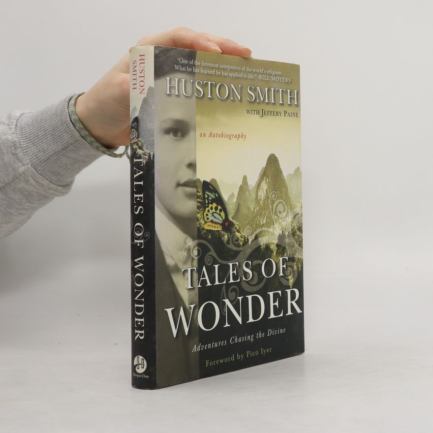 Huston Smith Tales of Wonder