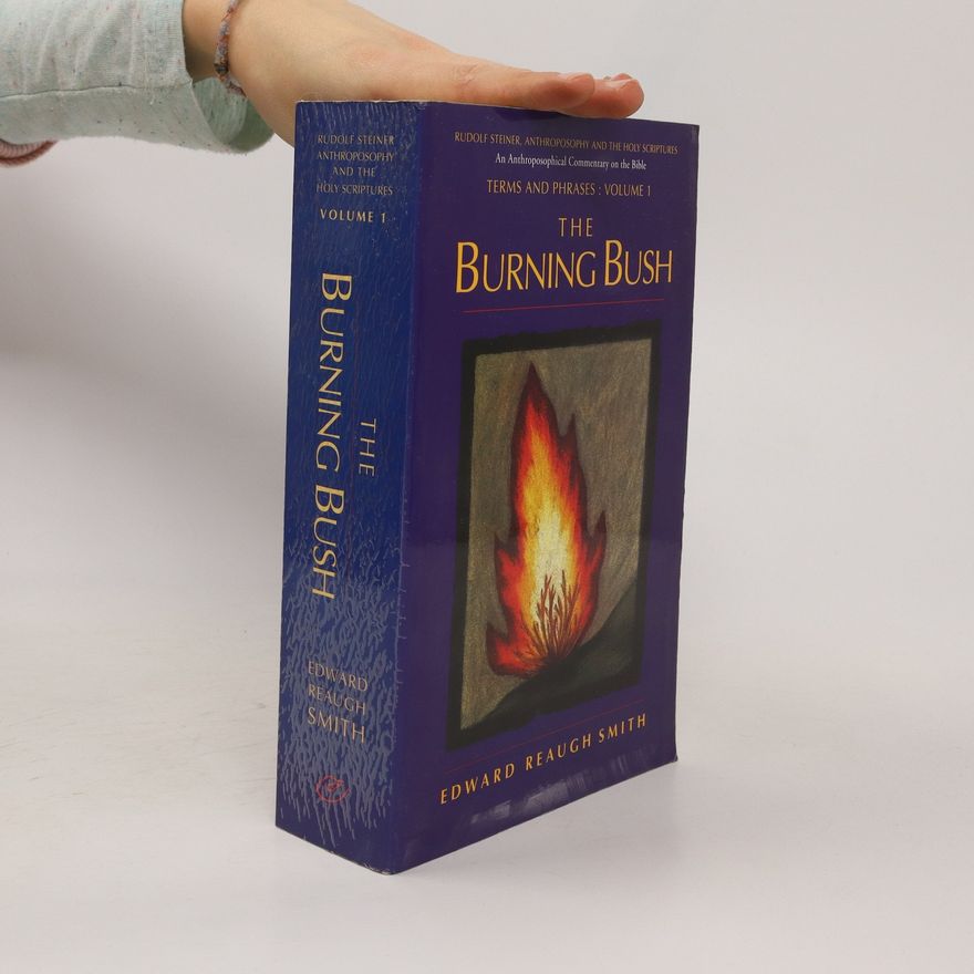 Edward W. L. Smith The Burning Bush