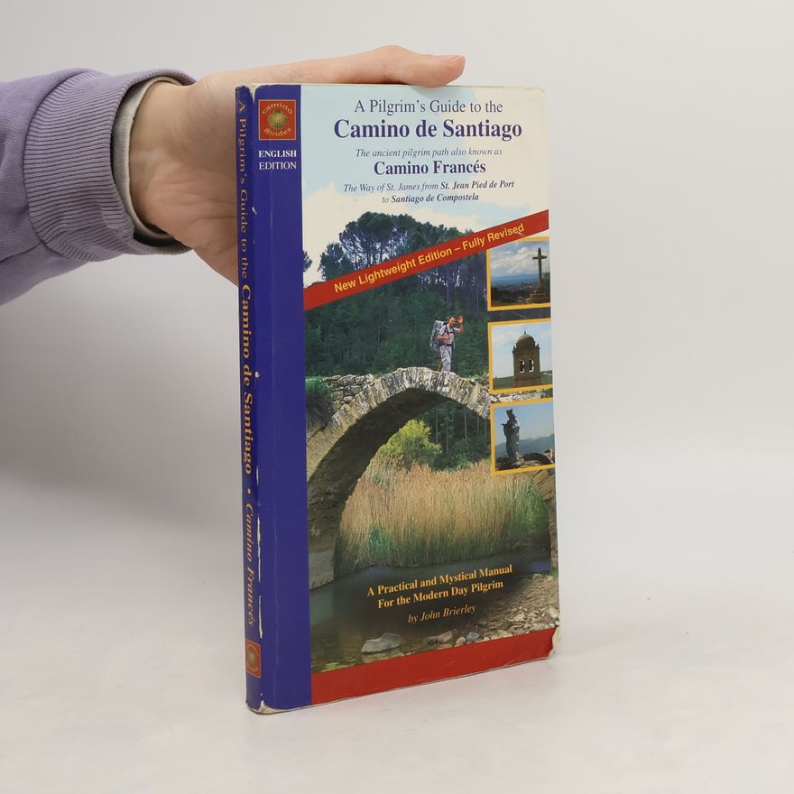 John Brierley A Pilgrim's Guide to the Camino de Santiago