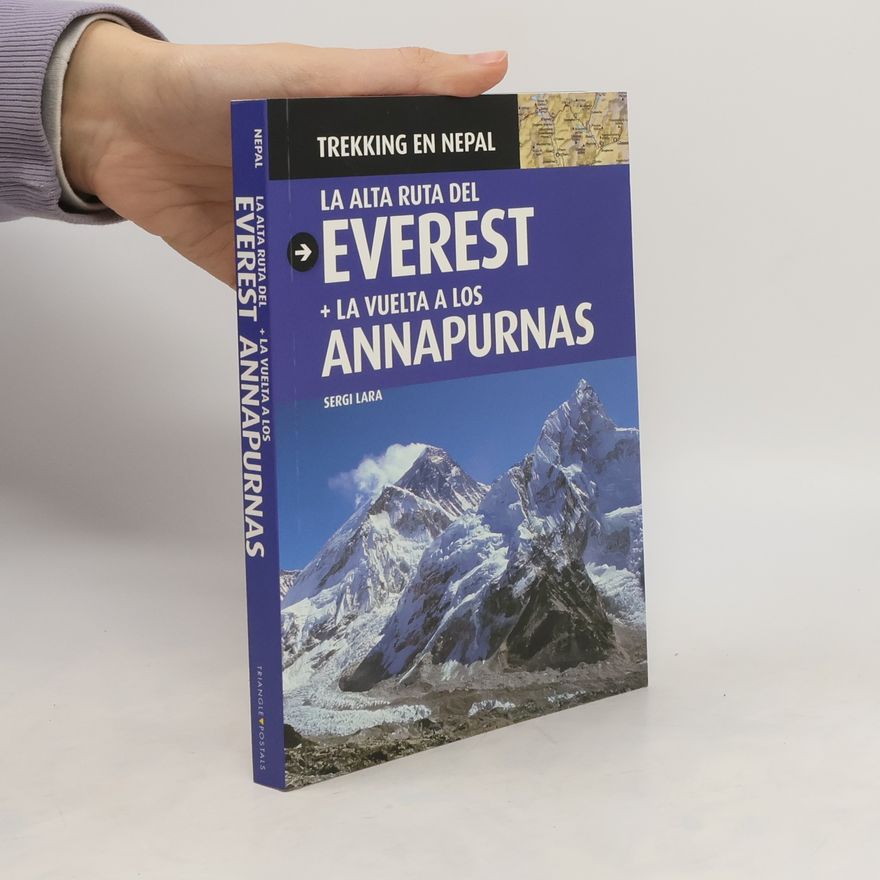 Autorenkollektiv La Alta ruta del Everest. La vuelta a los Annapurnas