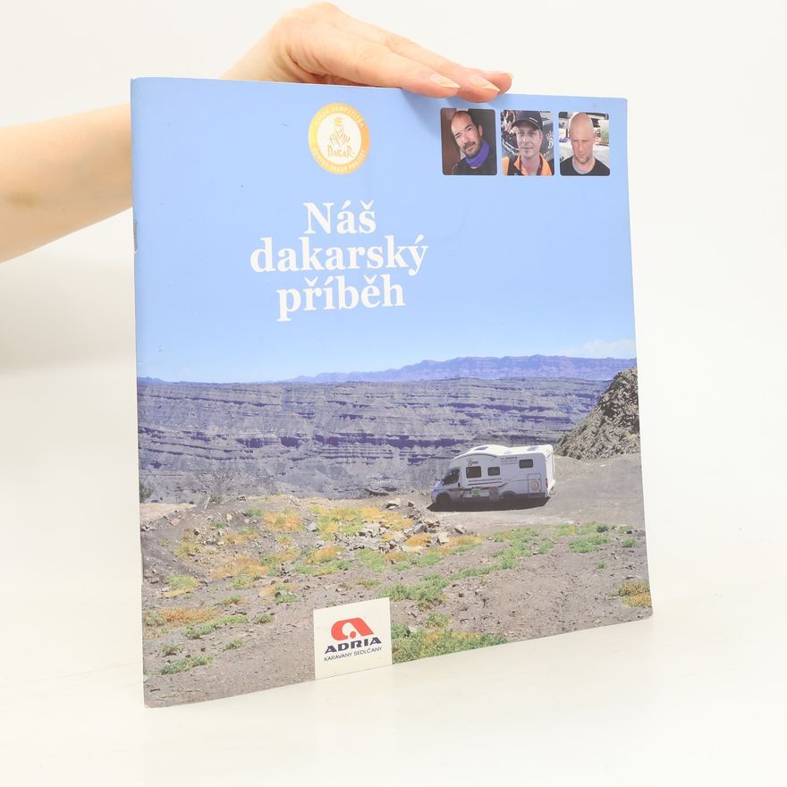 Autorenkollektiv Náš dakarský příběh