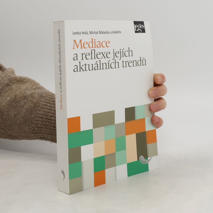Michal Malacka Mediace a reflexe jejích aktuálních trendů