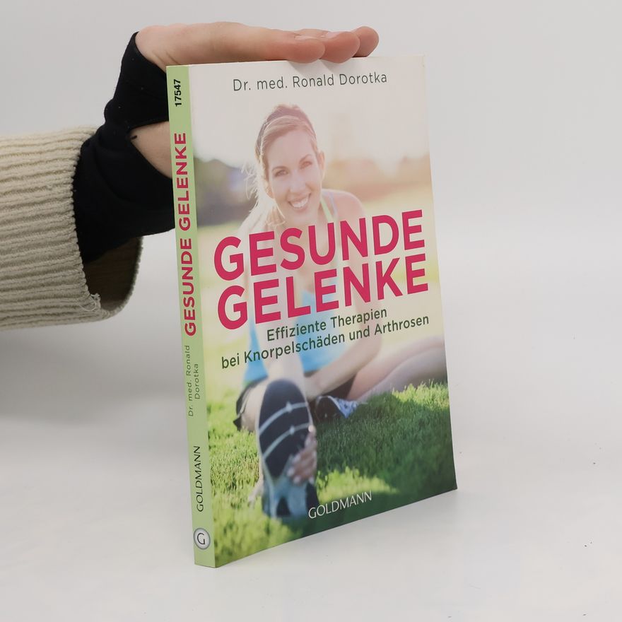Ronald Dorotka Gesunde Gelenke