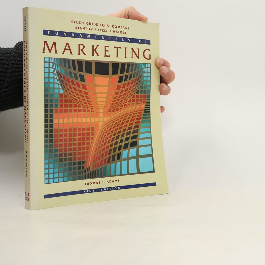 Thomas J. Adams Fundamentals of Marketing