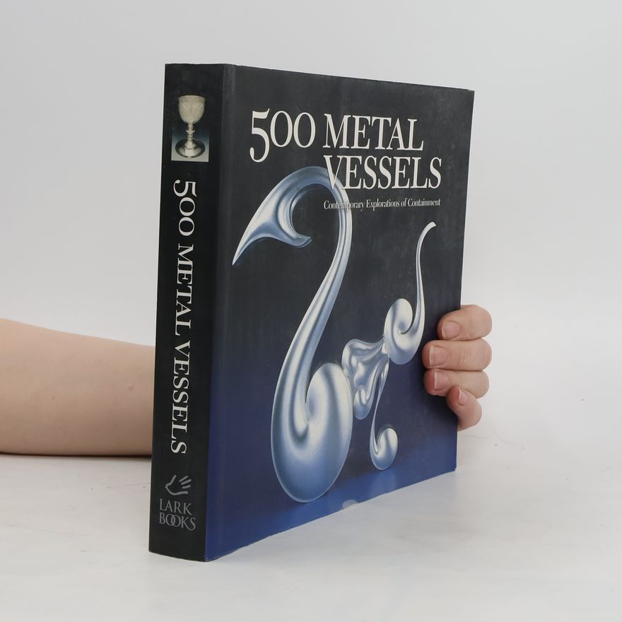 Autorenkollektiv 500 Metal Vessels