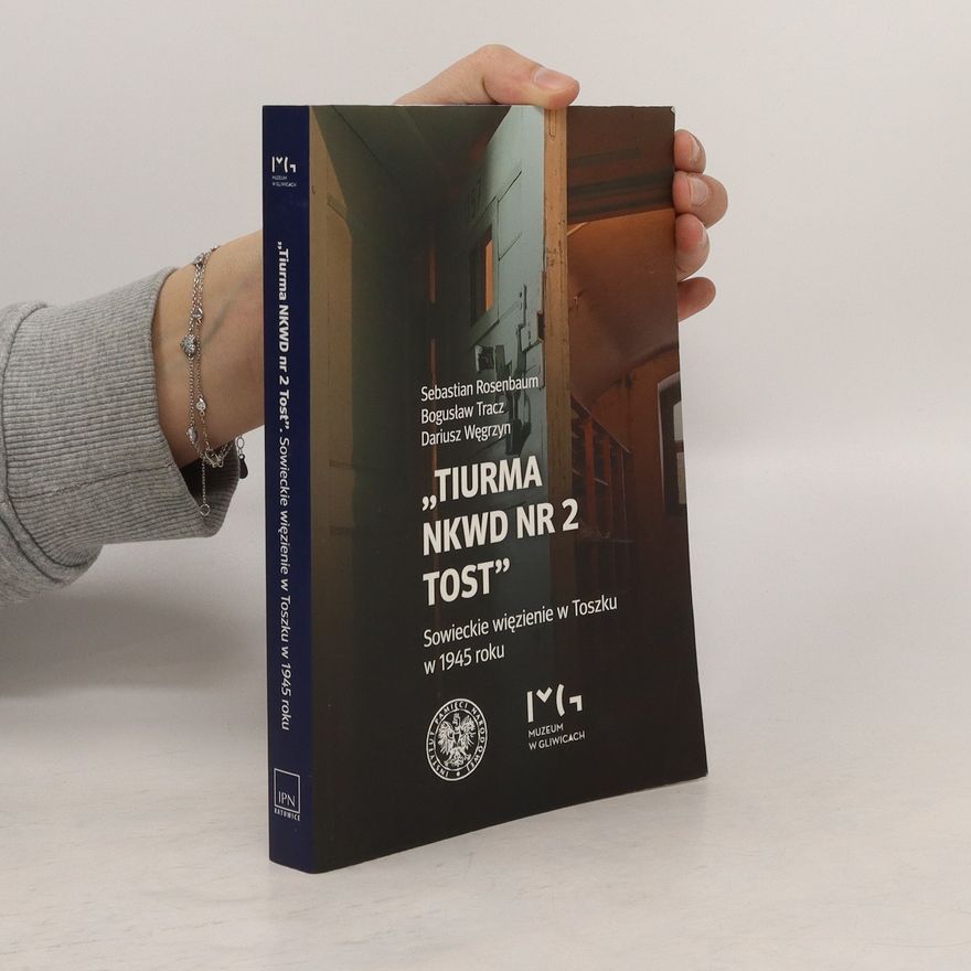 Rosenbaum Sebastian Tiurma NKWD nr 2 Tost