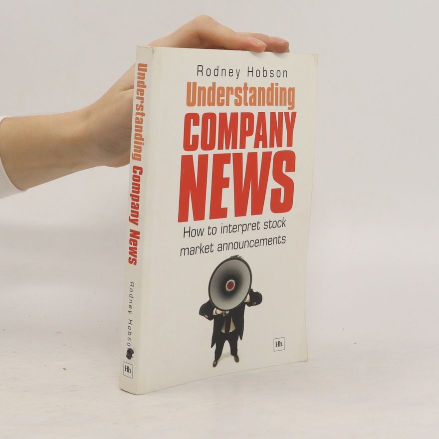 Rodney Hobson Understanding Company News