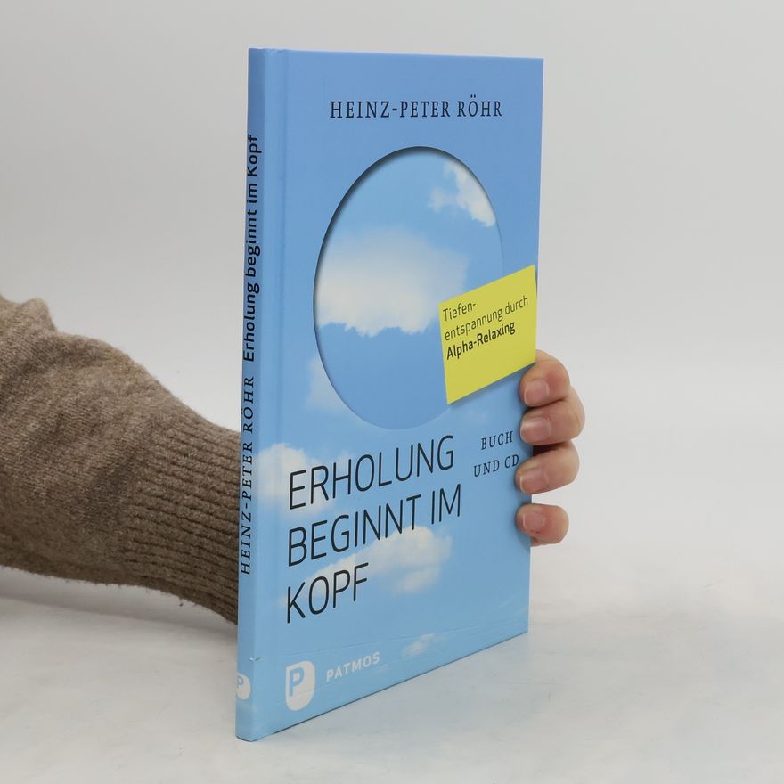 Kolektiv autorů Erholung beginnt im Kopf