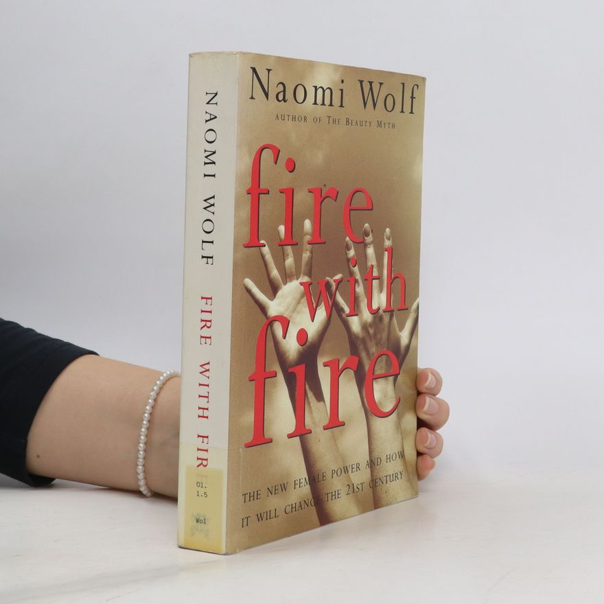 Naomi Wolf Fire with Fire