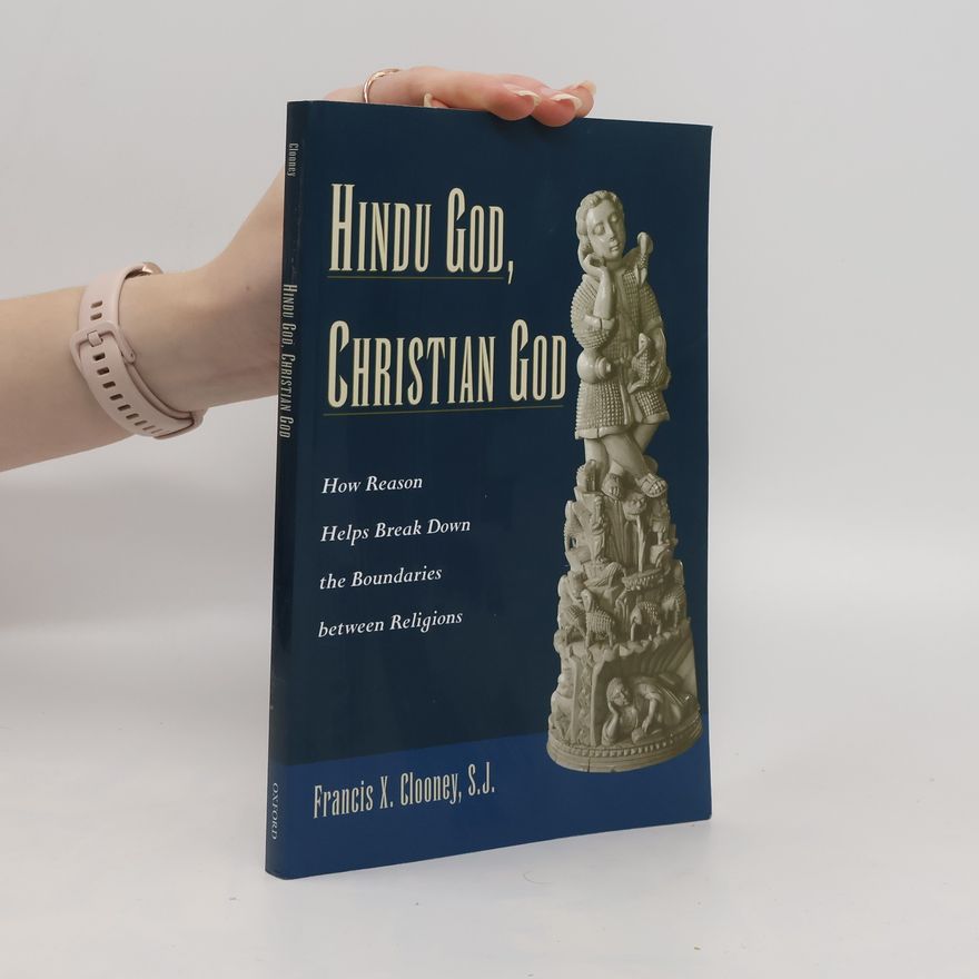 Francis Xavier Clooney Hindu God, Christian God
