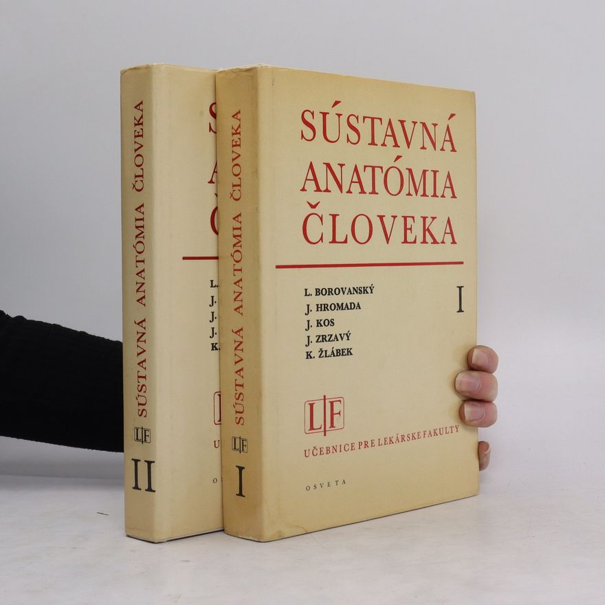 Ladislav Borovanský Sústavná anatómia človeka I. a II. díl
