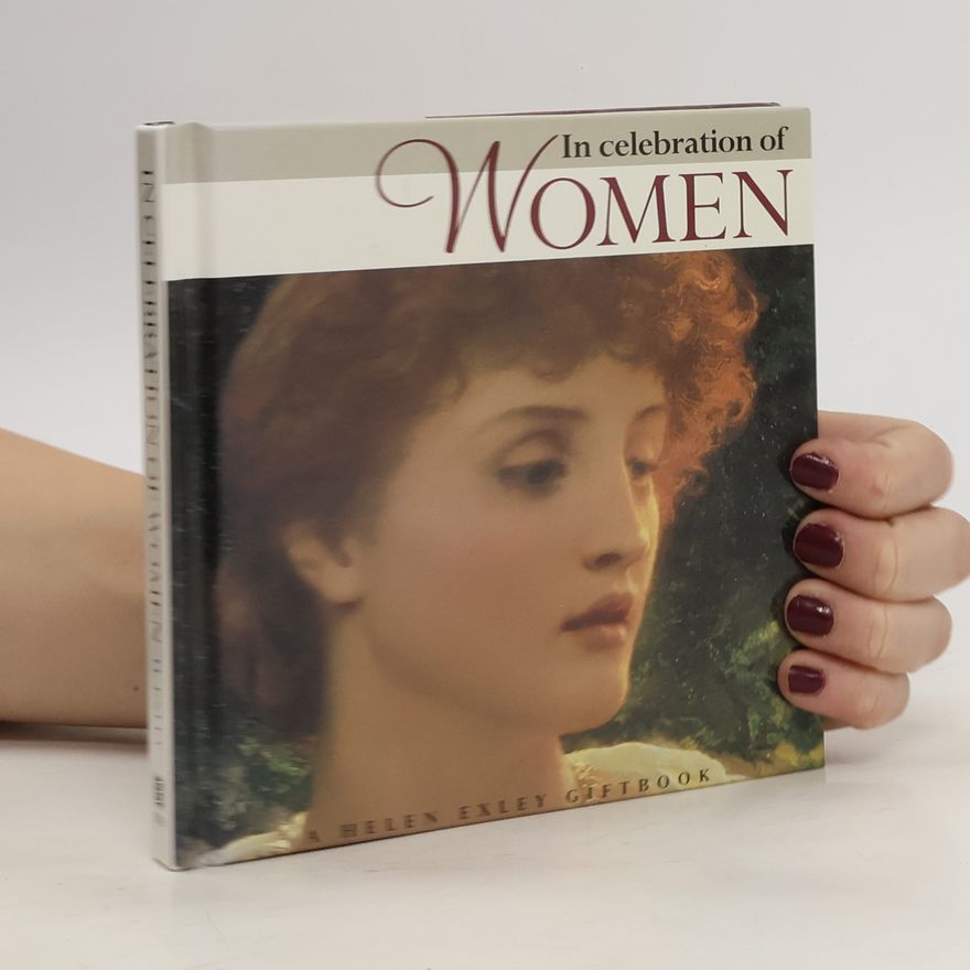 Helen Exley In Celebration of Women