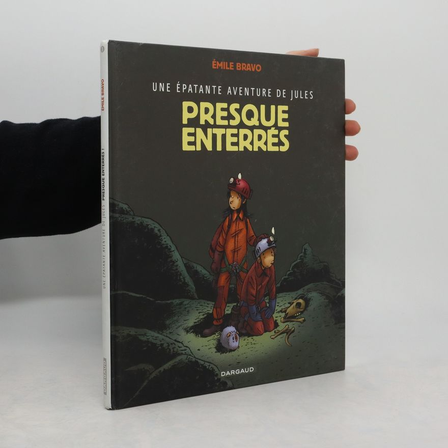 Émile Bravo Presque enterrés