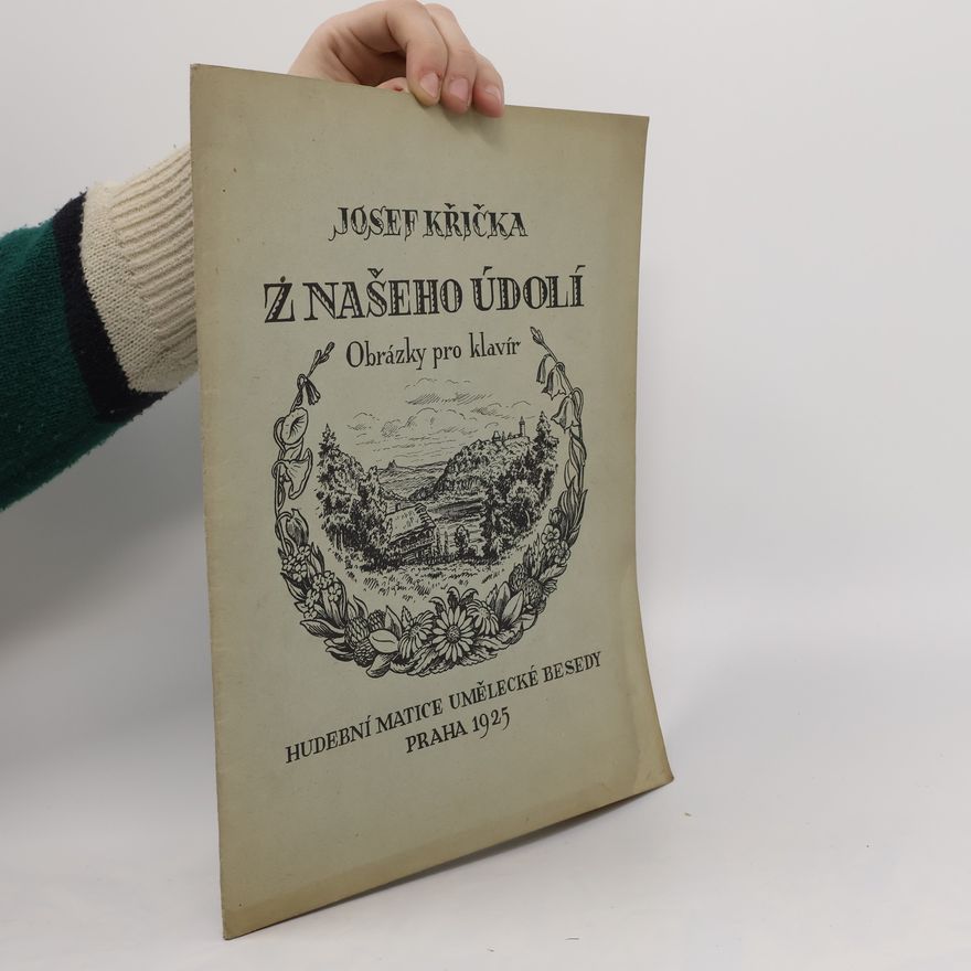 Josef Křička Z našeho údolí