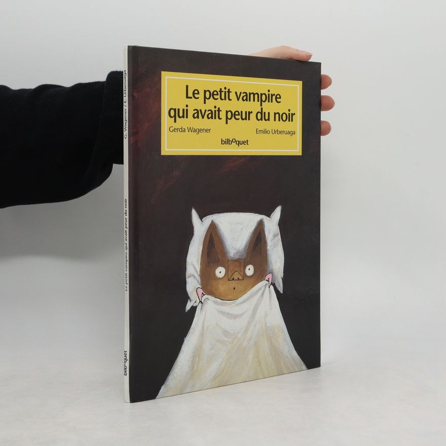 Gerda Wagener Le petit vampire qui avait peur du noir