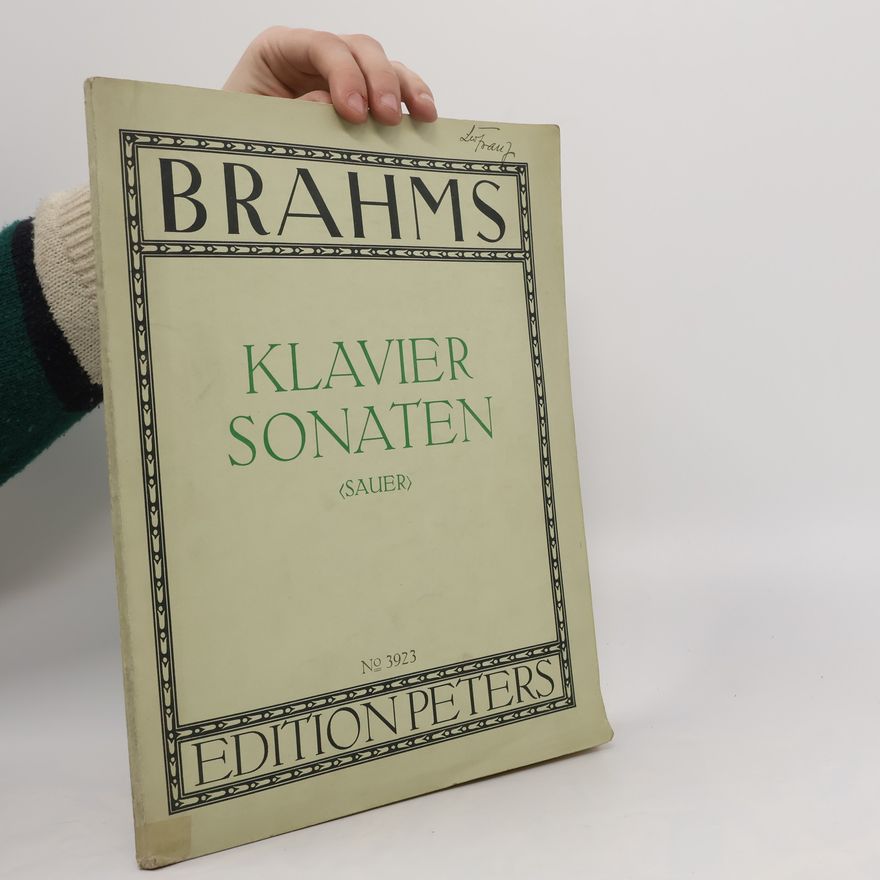 Emil von Sauer Brahms. Klavier Sonaten (Sauer) No 3923