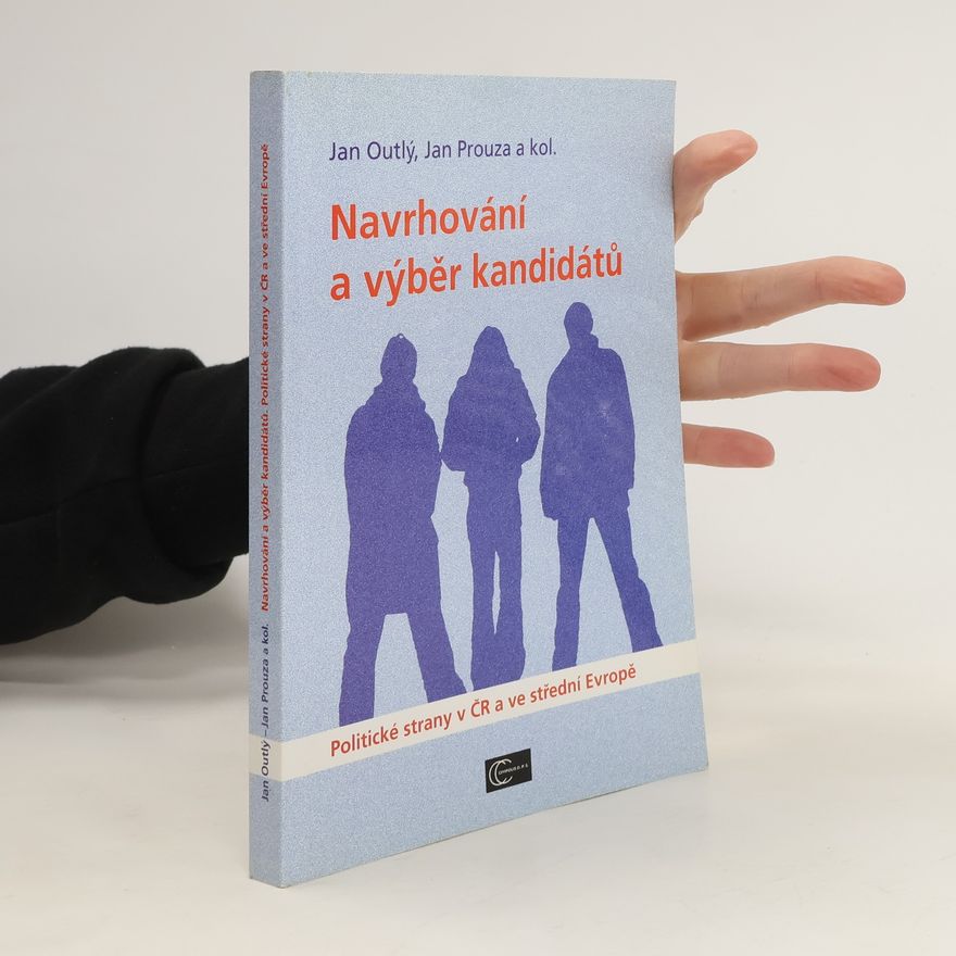 Jan Outlý Navrhování a výběr kandidátů
