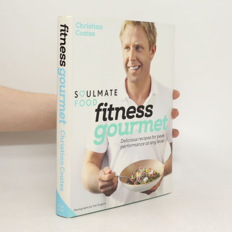 Christian Coates Fitness Gourmet