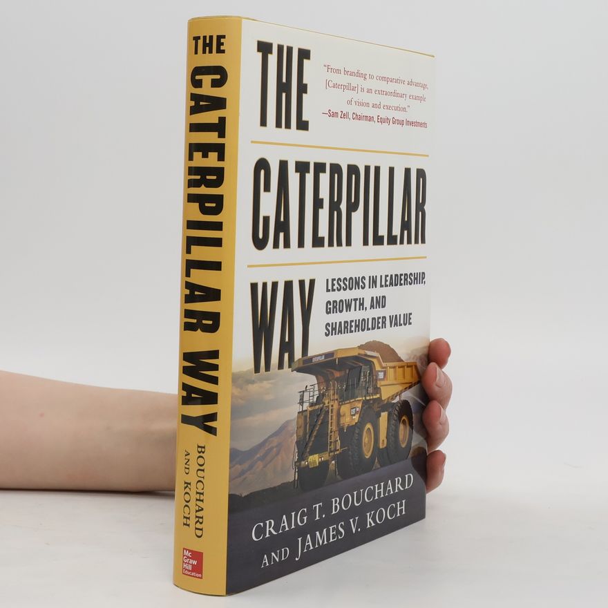 James Koch The Caterpillar Way