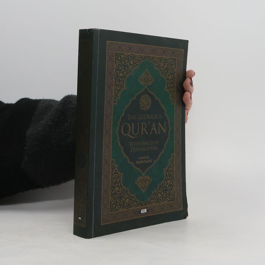 Autorenkollektiv The Meaning of the Glorious Quar'an