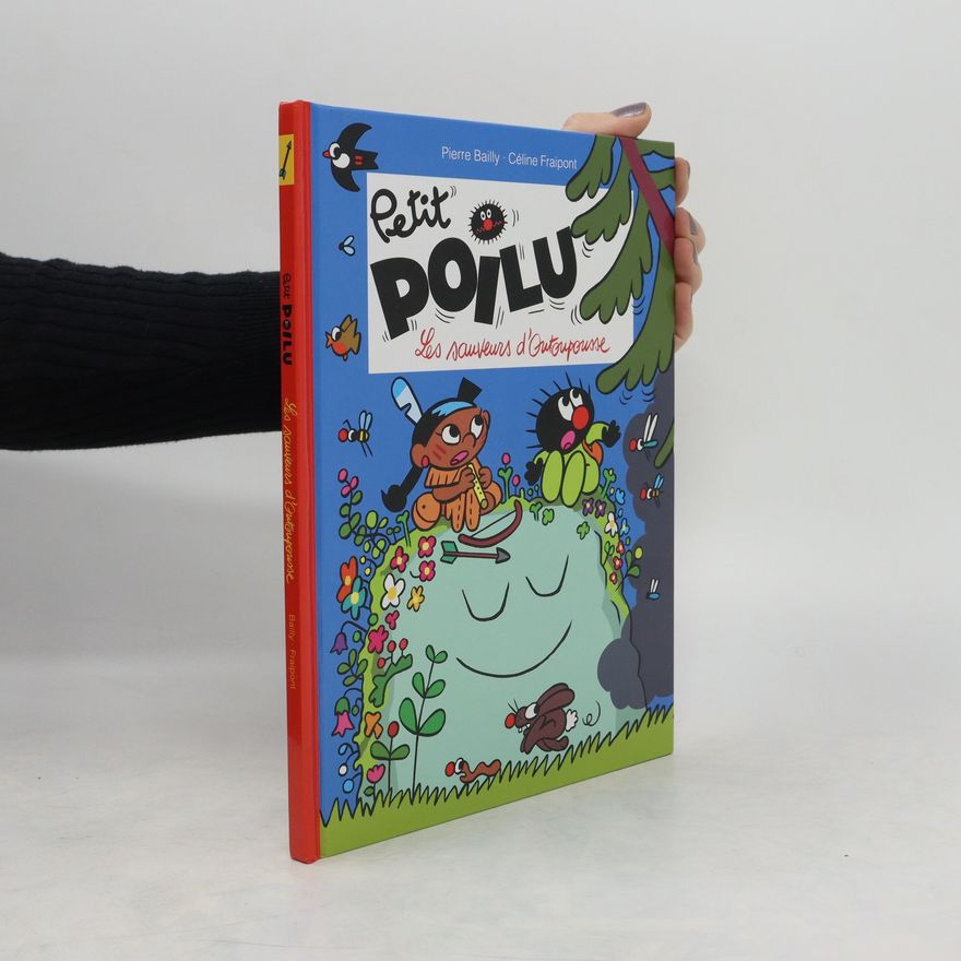 Pierre Bailly Petit Poilu. Tome 24. Les sauveurs d'Outoupousse