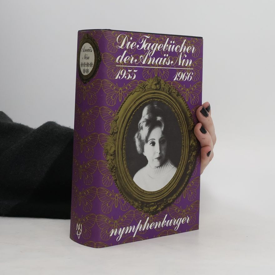 Anaïs Nin Die Tagebücher der Anai͏̈s Nin