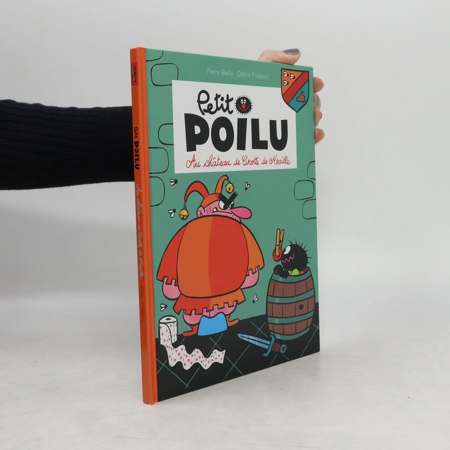 Various authors Petit Poilu. Au château de Crotte de Maille