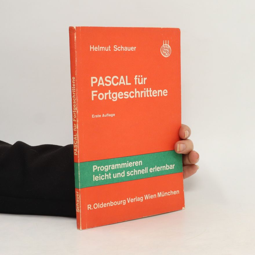 Helmut Schauer PASCAL für Fortgeschrittene