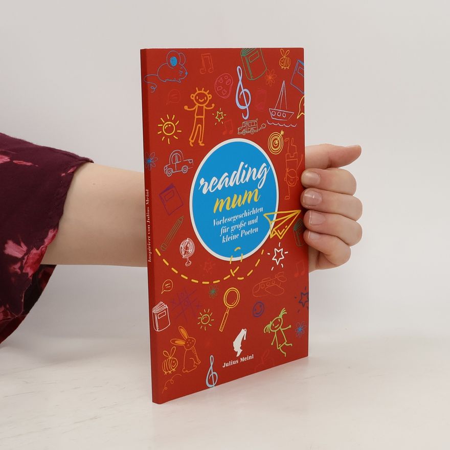 Autorenkollektiv Reading Mum. Vorlesegeschichten für grosse und kleine Poeten