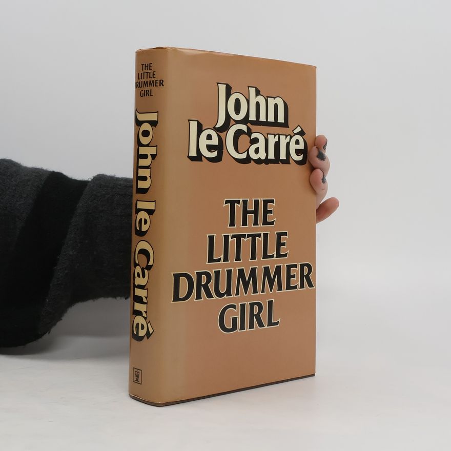 John le Carré The Little Drummer Girl