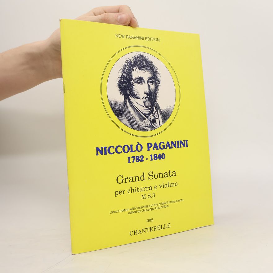 Niccolò Paganini Niccoló Paganini 1782-1840. Grand Sonata per chitarra e ciolino