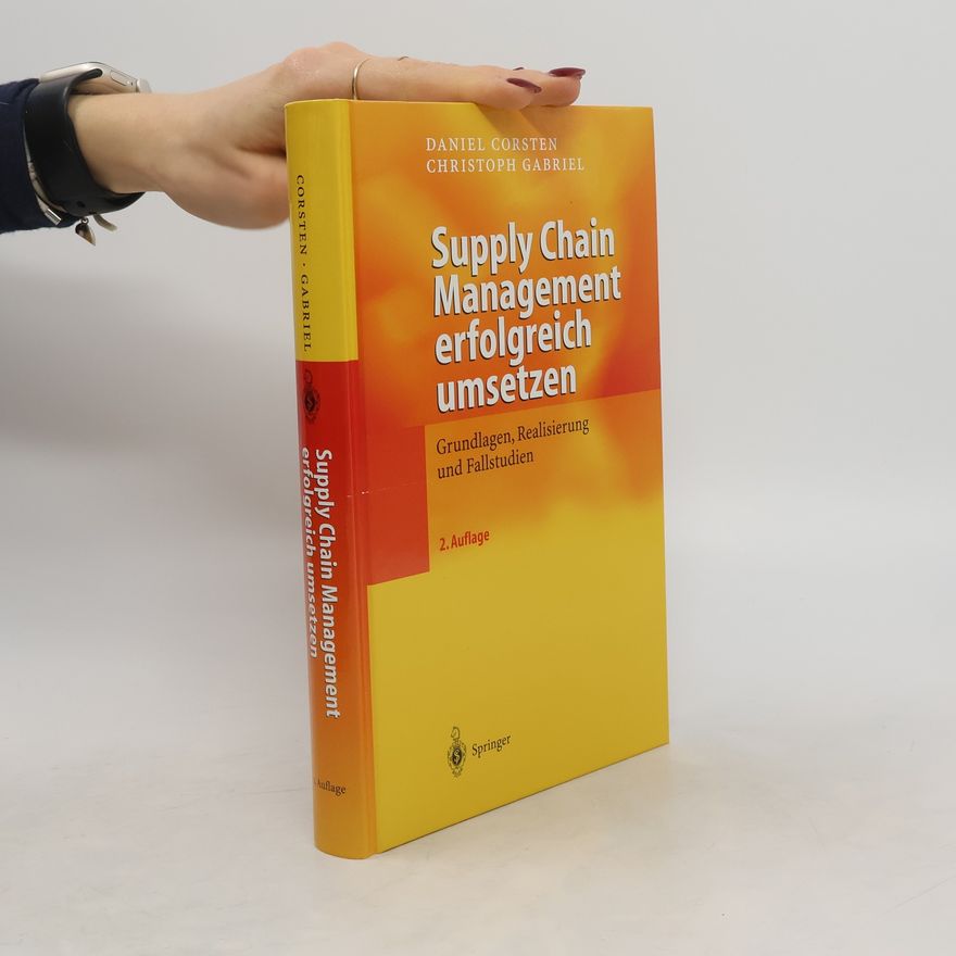 Daniel Corsten Supply Chain Management Erfolgreich Umsetzen