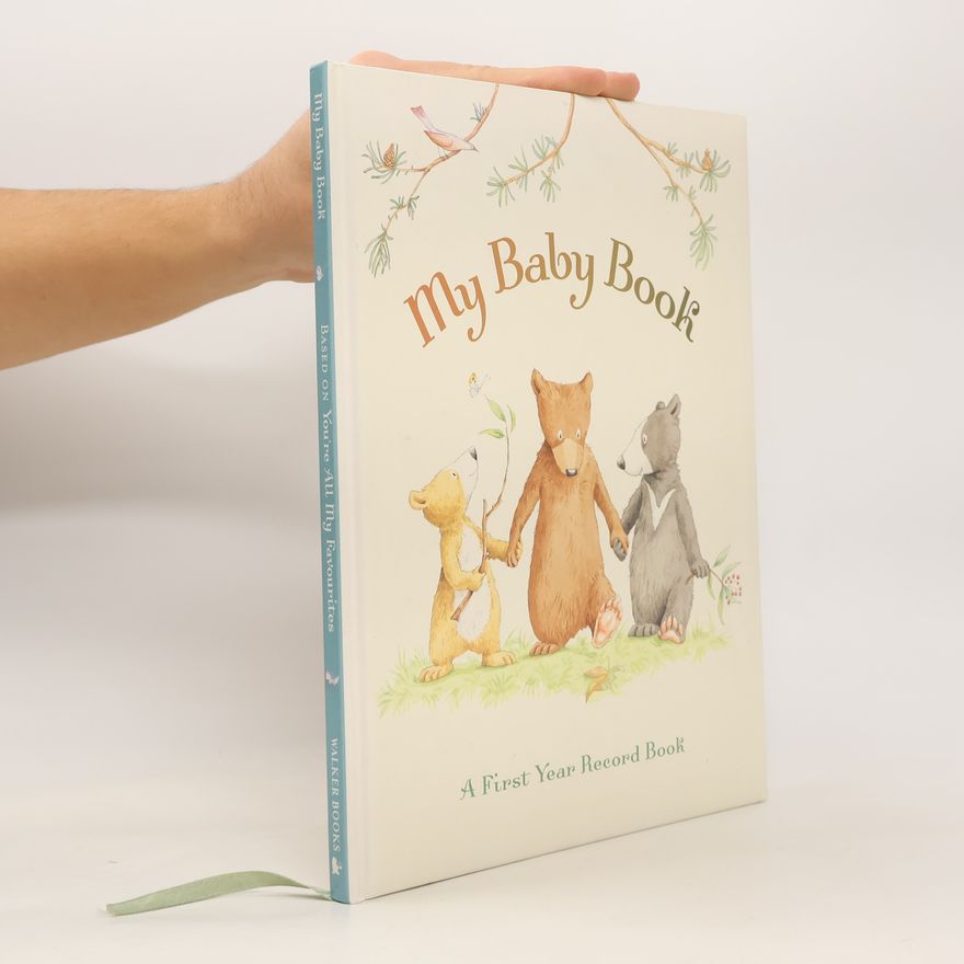 Various authors My Baby Book