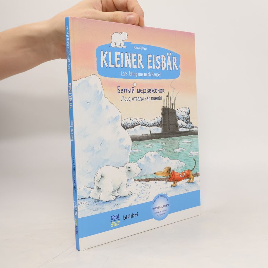 Hans de Beer Kleiner Eisbär, Lars, bring uns nach Hause!