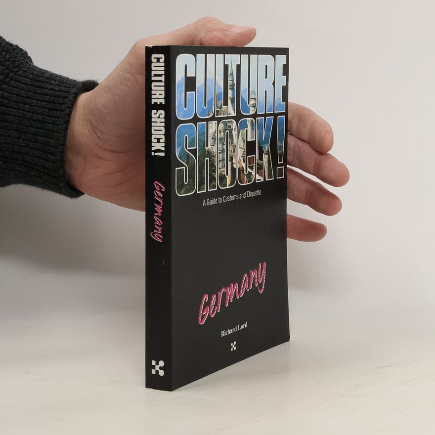 Richard A. Lord Culture shock!. Germany