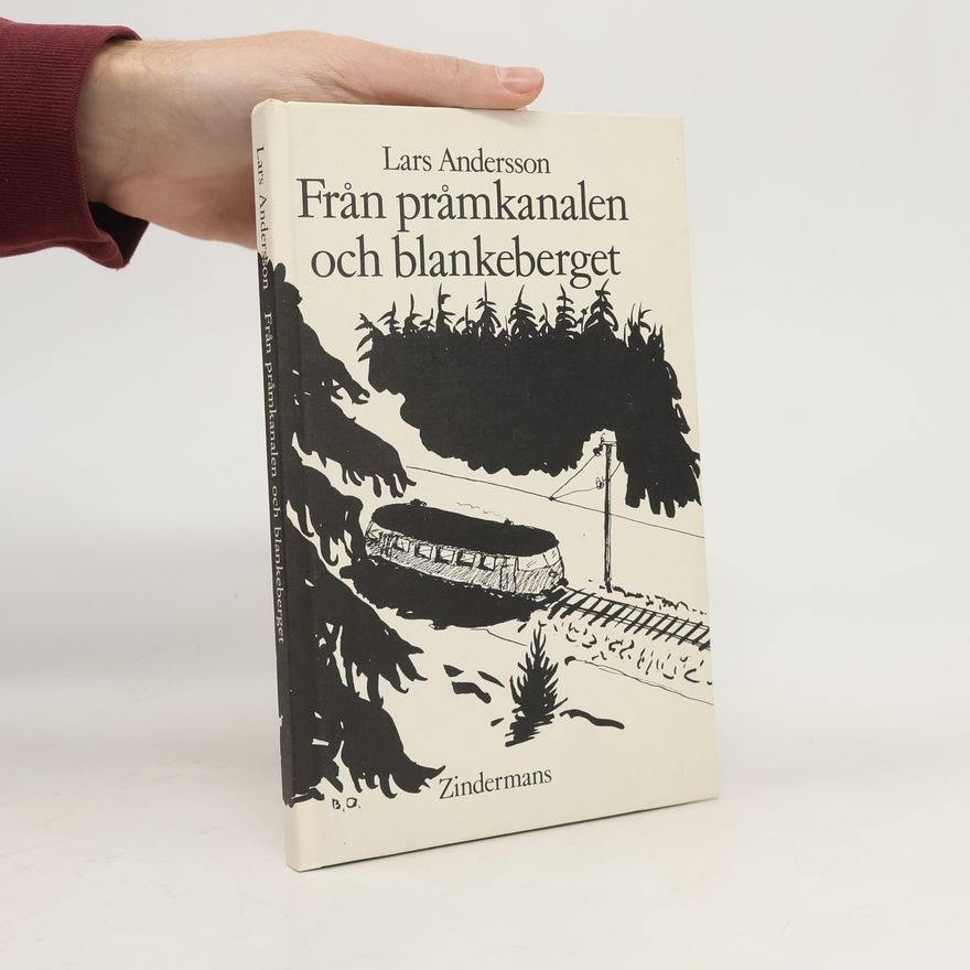 Lars Andersson Fran pramkanalen och blankeberget