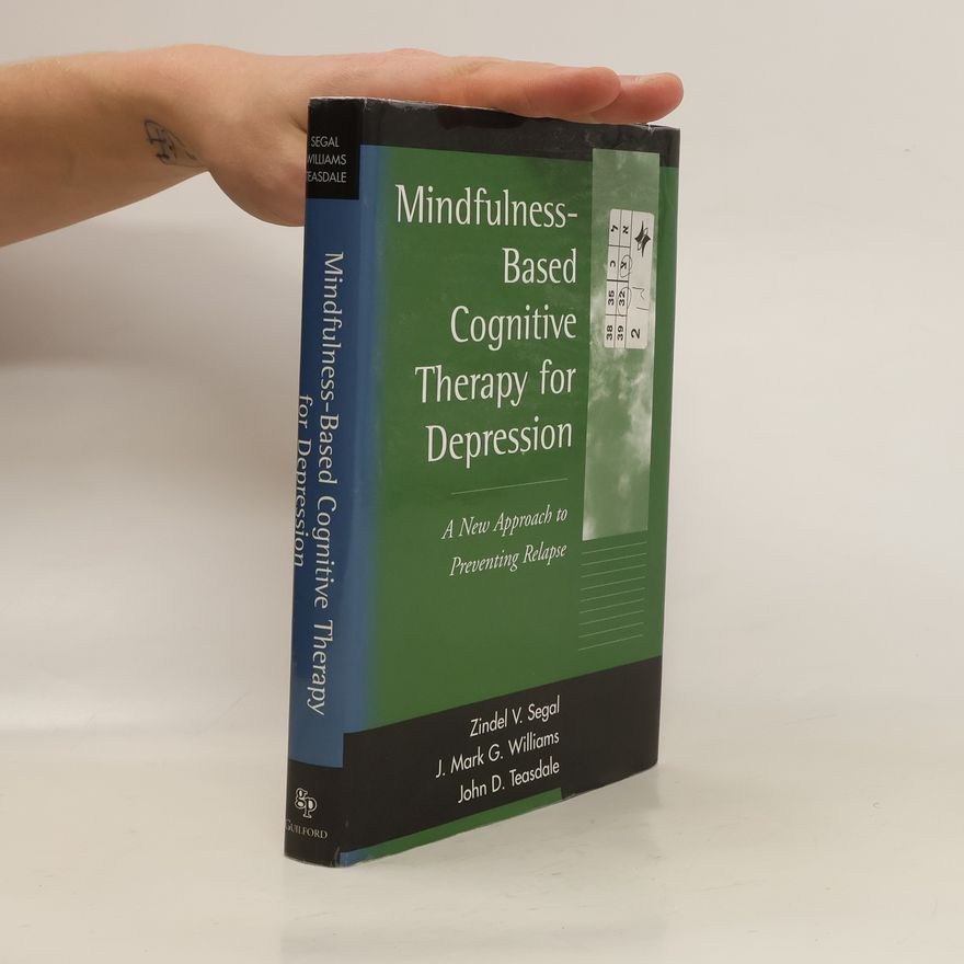 Zindel Segal Mindfulness-Based Cognitive Therapy for Depression