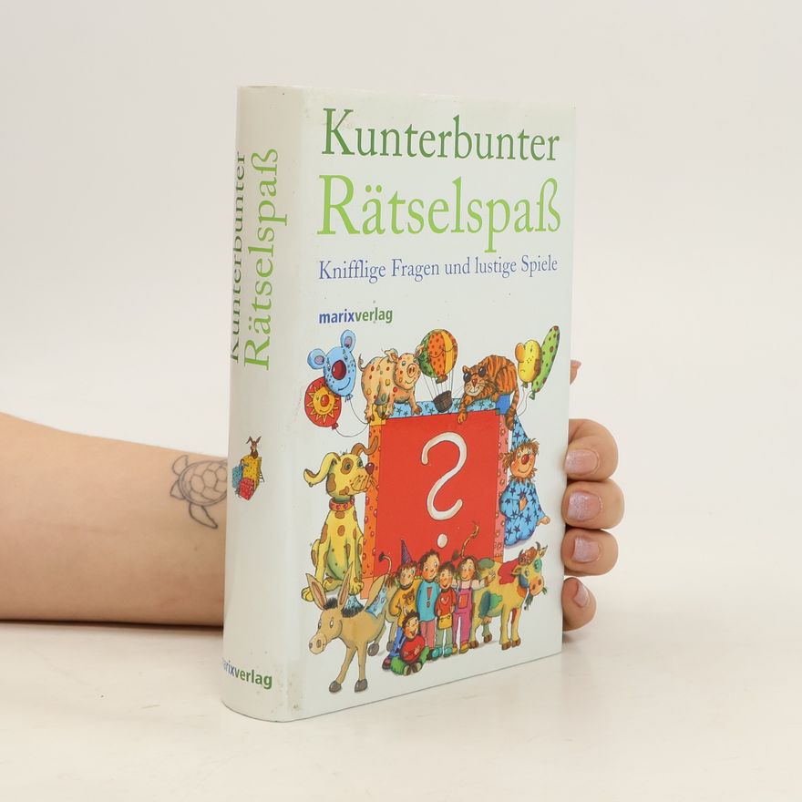 Johannes Thiele Kunterbunter Rätselspaß