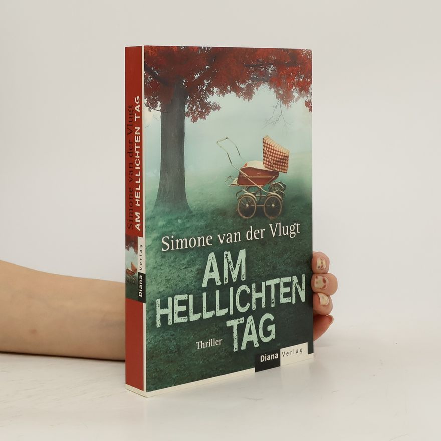 Simone van der Vlugt Am hellichten Tag
