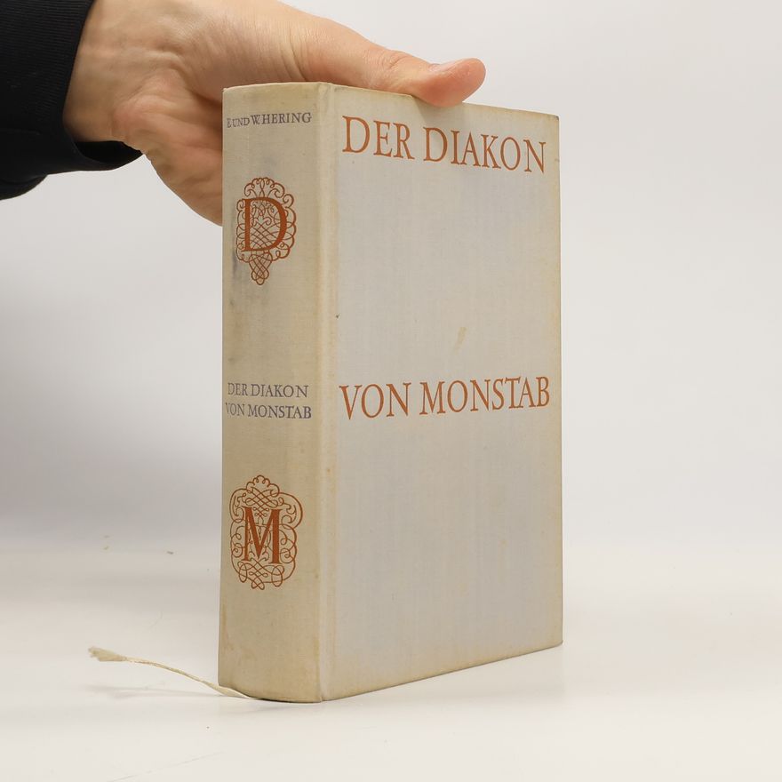 Elisabeth Hering Der Diakon von Monstab