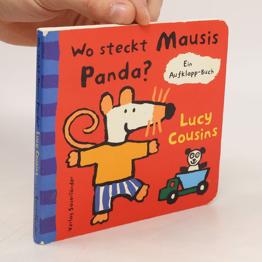 Lucy Cousins Wo steckt Mausis Panda?