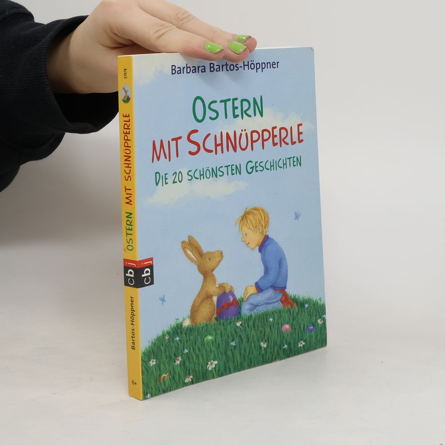 Julia Wittkamp Ostern mit Schnüpperle. Die 20 schönsten Geschichten