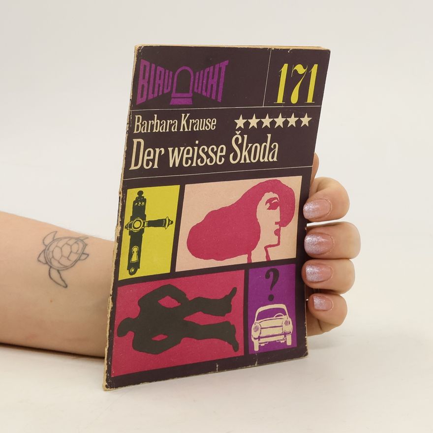 Barbara Krause Der weisse Škoda